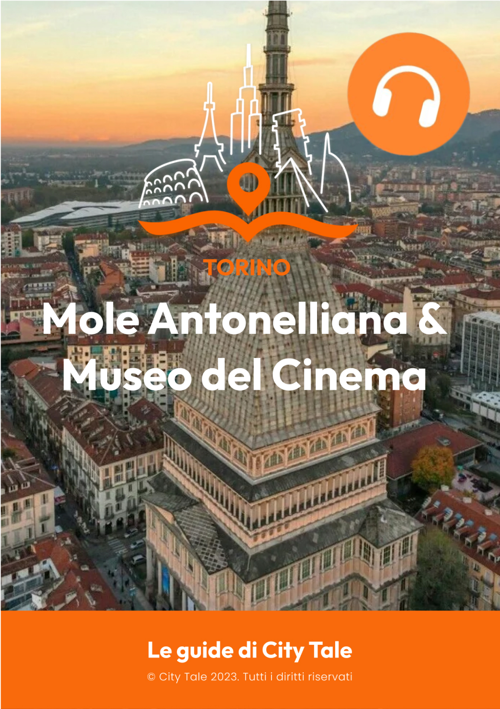 Audioguida Museo del Cinema e Mole Antonelliana